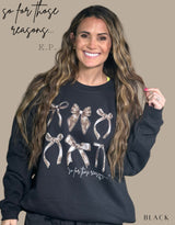 Kylie Pitts Original Black Bows SO FOR THOSE REASONS Sweatshirt (Website)