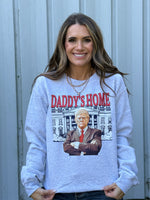 Daddys Home Sweatshirt Website