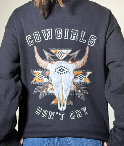 Cowgirls Dont Cry Sweatshirts