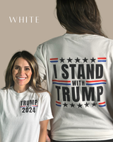 I Stand with Trump Tshirt