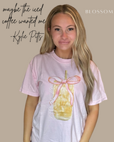 Kylie Pitts Maybe the Iced Coffee Wanted Me Tshirt (Website)