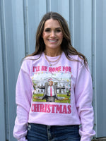 I'll Be Home For Christmas Sweatshirt Website