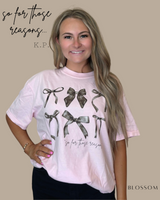 Kylie Pitts Original ( Black Bows)  SO FOR THOSE REASONS Tshirt (Website)