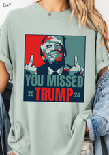 You Missed 2024 Tshirt (website)